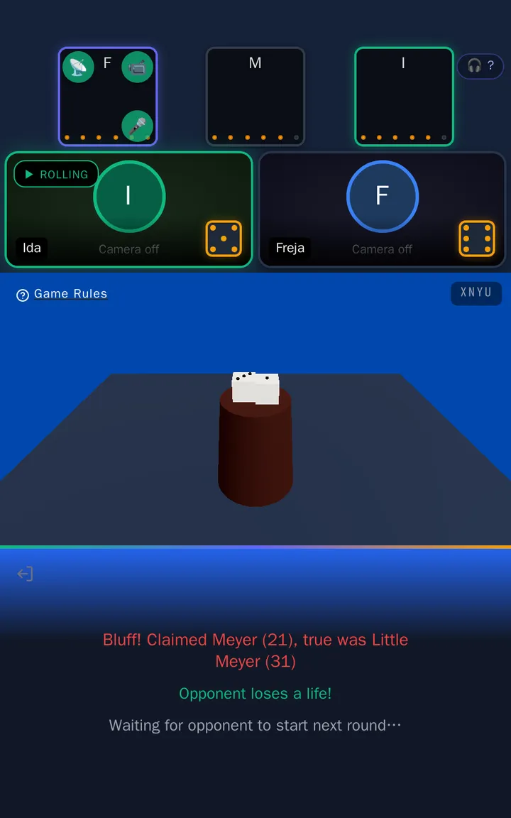 After lifting a Meyer claim: the dice uncovered, "Bluff! Claimed Meyer (21), true was Little Meyer (31)"